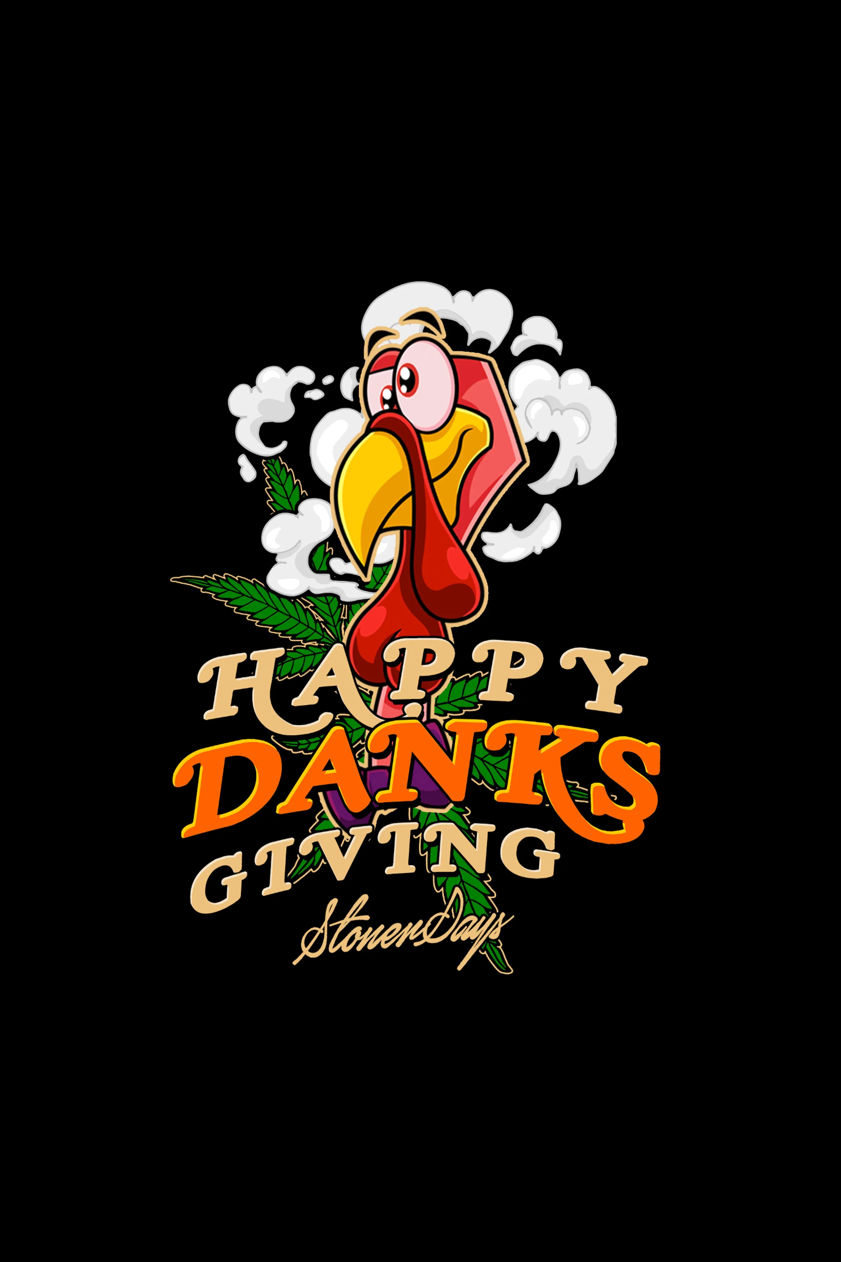 StonerDays Happy Danksgiving T-Shirt